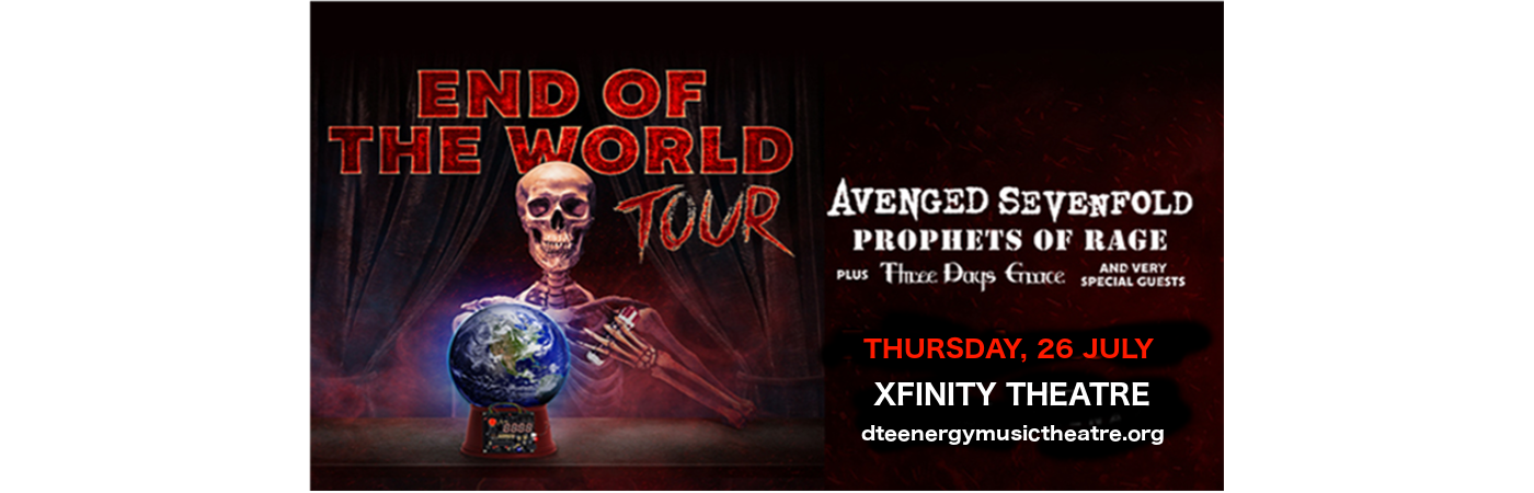 End of the World Tour: Avenged Sevenfold, Prophets of Rage & Three Days Grace at Xfinity Theatre