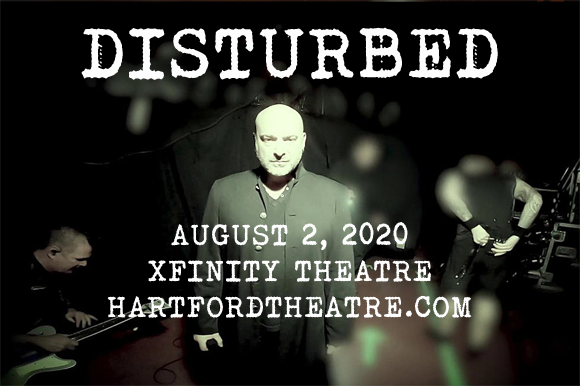 Disturbed, Staind & Bad Wolves [CANCELLED] at Xfinity Theatre