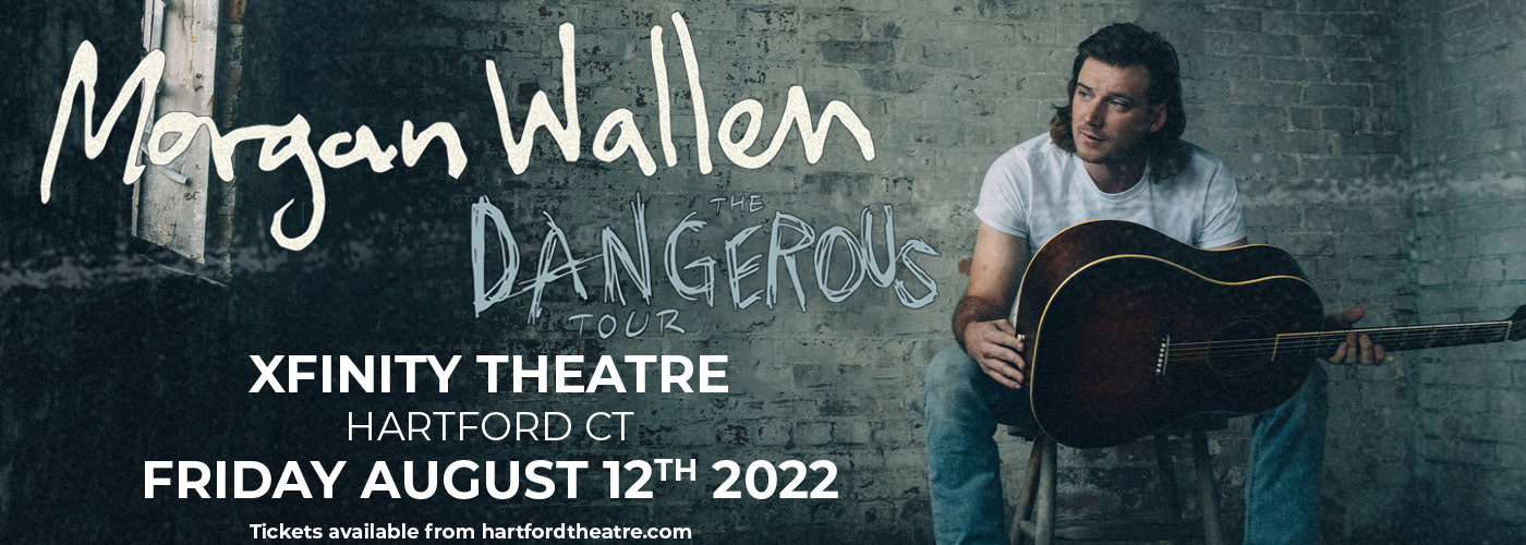 Morgan Wallen: Dangerous Tour at Xfinity Theatre