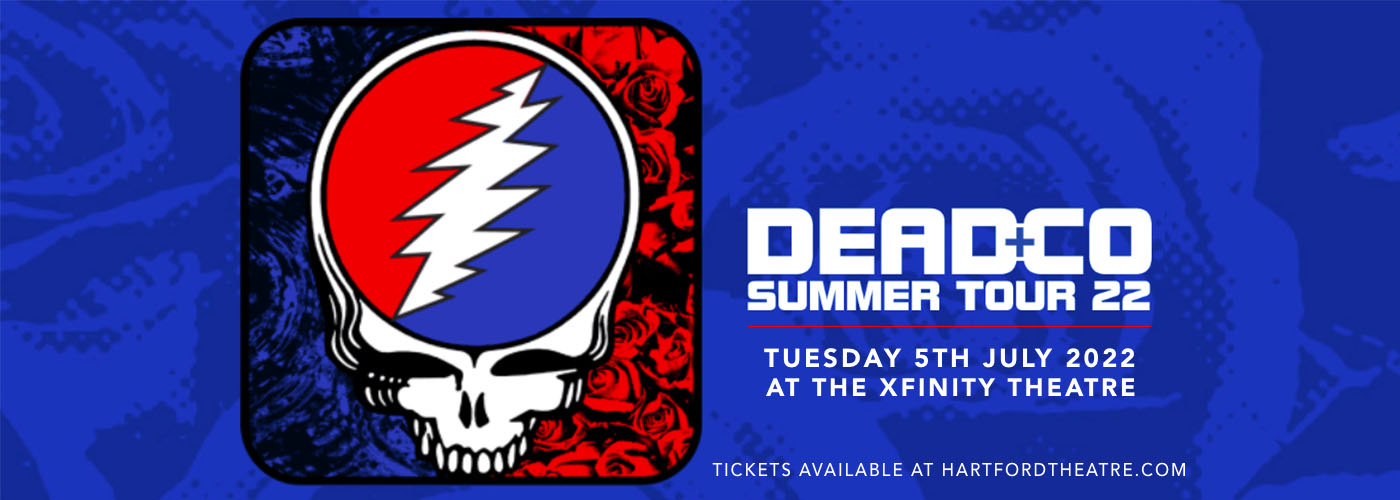 Dead & Company at Xfinity Theatre