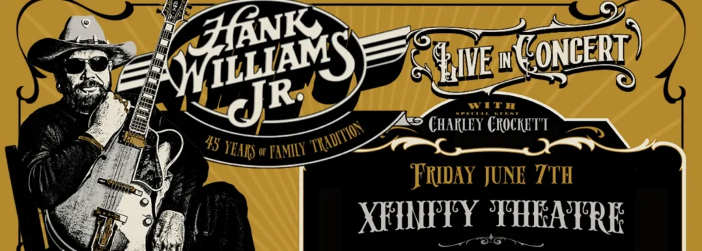 Hank Williams Jr. & Charley Crockett at Xfinity Theatre
